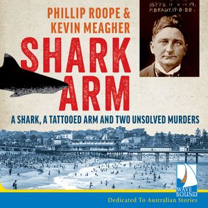 Shark Arm – okładka audiobooka, autor Phillip Roope