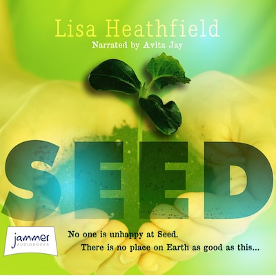 Seed – omslag til lydbogen af Lisa Heathfield