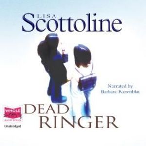 Dead Ringers – okładka audiobooka, autor Lisa Scottoline