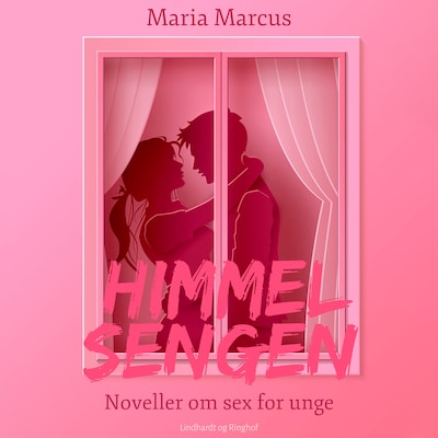 Himmelsengen. Noveller om sex for unge – omslag til lydbogen af Maria Marcus