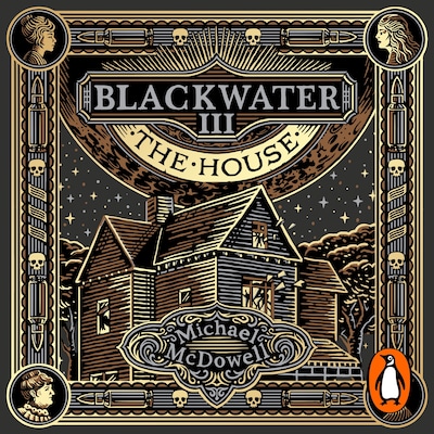 Blackwater III: The House – omslag til lydbogen af Michael McDowell