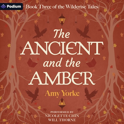 The Ancient and the Amber – omslag til lydbogen af Amy Yorke