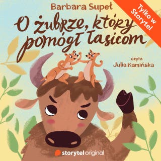 O żubrze, który pomógł łasicom – okładka audiobooka, autor Barbara Supeł