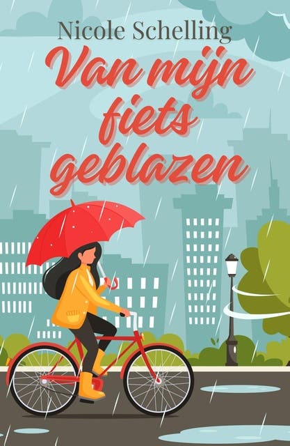 Van mijn fiets geblazen – omslag van het luisterboek van Nicole Schelling