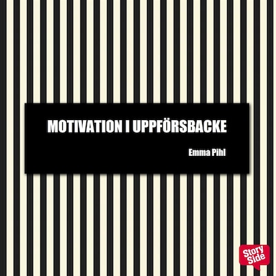 Motivation i uppförsbacke – omslag till ljudboken av Unknown Author