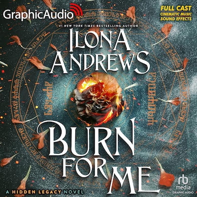 Burn For Me [Dramatized Adaptation] – omslag til lydbogen af Ilona Andrews