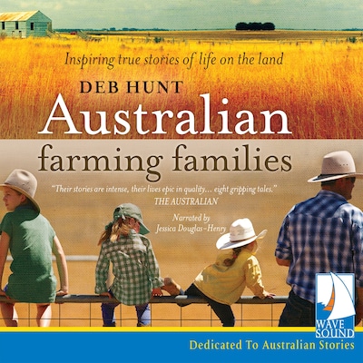 Australian Farming Families – omslag til lydbogen af Deb Hunt