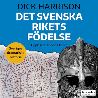 Det svenska rikets födelse