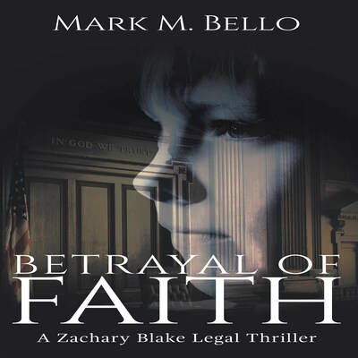 Betrayal of Faith – omslag til lydbogen af Mark M. Bello