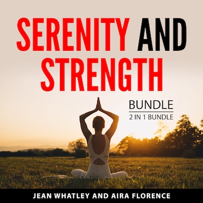 Serenity and Strength Bundle, 2 in 1 Bundle