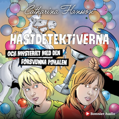 Hästdetektiverna och mysteriet med den försvunna pokalen