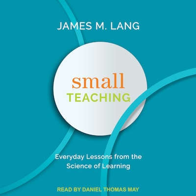 Small Teaching – omslag til lydbogen af James M. Lang