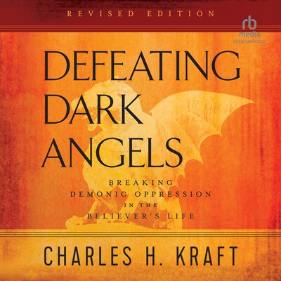 Defeating Dark Angels – omslag til lydbogen af Charles H. Kraft