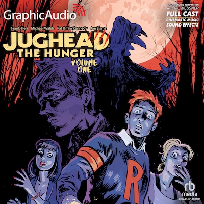 Jughead the Hunger: Volume 1 [Dramatized Adaptation] – omslag til lydbogen af Frank Tieri, Michael Walsh