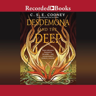 Desdemona and the Deep – omslag til lydbogen af C.S.E. Cooney