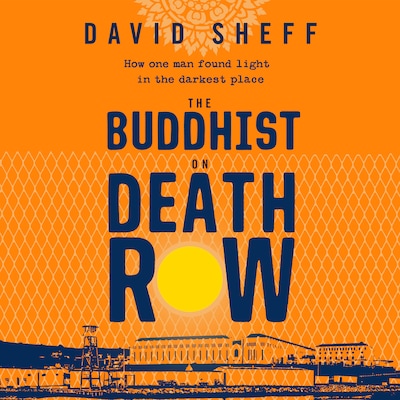 The Buddhist on Death Row