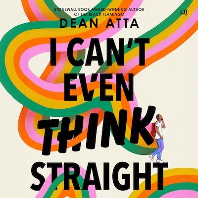 I Can't Even Think Straight – omslag til lydbogen af Dean Atta