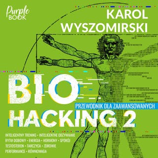 Biohacking 2. Przewodnik dla zaawansowanych – okładka audiobooka