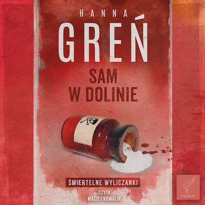 Sam w dolinie – okładka audiobooka, autor Hanna Greń