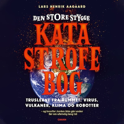 Den store stygge katastrofebog – omslag til lydbogen af Lars Henrik Aagaard