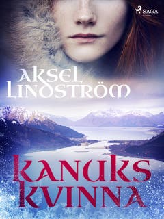 Kanuks kvinna – omslag till ljudboken av Aksel Lindström