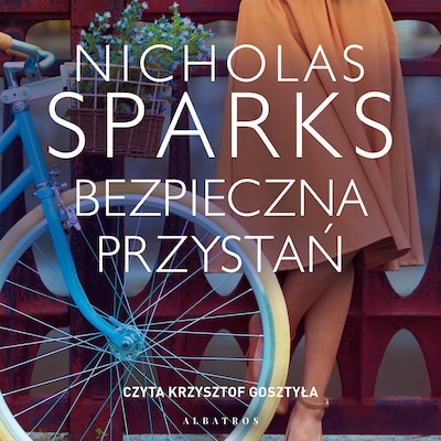 Bezpieczna przystań – okładka audiobooka, autor Nicholas Sparks