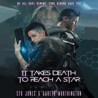 It Takes Death to Reach a Star – omslag til lydbogen af Gareth Worthington, Stu Jones