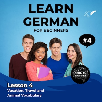 Learn German for Beginners - Lesson 4 – omslag til lydbogen af Jasmin Voges