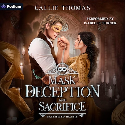 Mask of Deception and Sacrifice – omslag til lydbogen af Callie Thomas