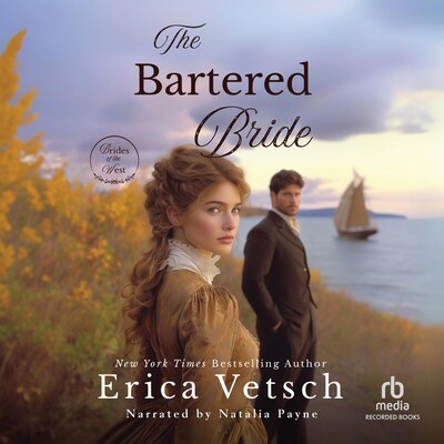 The Bartered Bride – omslag til lydbogen af Erica Vetsch