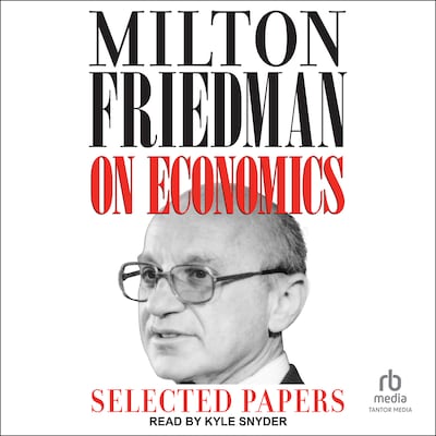 Milton Friedman on Economics – omslag til lydbogen af Milton Friedman