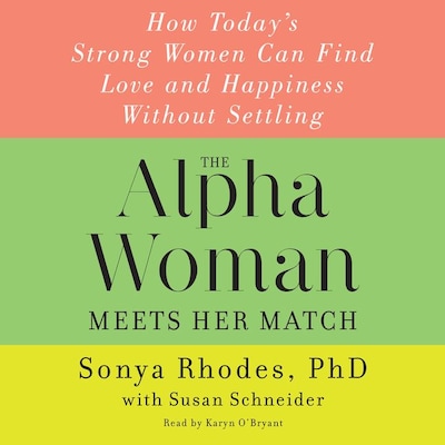 The Alpha Woman Meets Her Match