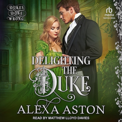 Delighting the Duke – omslag til lydbogen af Alexa Aston