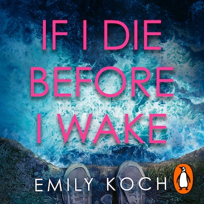 If I Die Before I Wake – omslag til lydbogen af Emily Koch