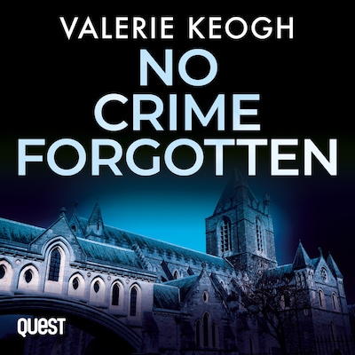 No Crime Forgotten – omslag til lydbogen af Valerie Keogh
