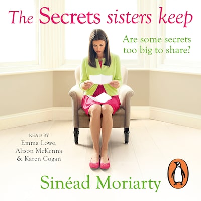 The Secrets Sisters Keep – omslag til lydbogen af Sinéad Moriarty