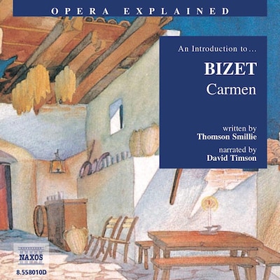 Opera Explained – Carmen