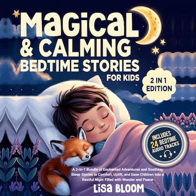 Magical & Calming Bedtime Stories for Kids – omslag til lydbogen af Lisa Bloom