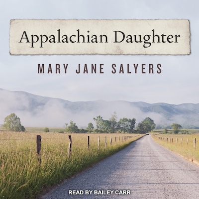 Appalachian Daughter – omslag til lydbogen af Mary Jane Salyers