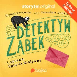 Detektyw Ząbek i sprawa Śpiącej Królewny – okładka audiobooka, autor Tomasz Duszyński