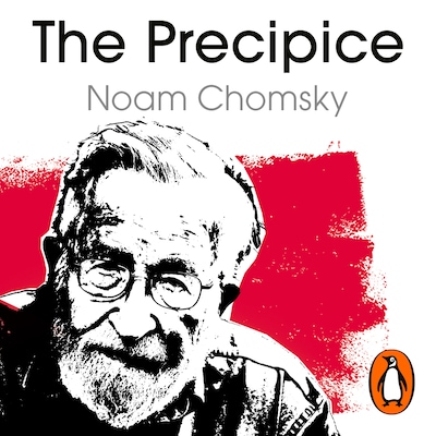 The Precipice – omslag til lydbogen af Noam Chomsky, C. J. Polychroniou