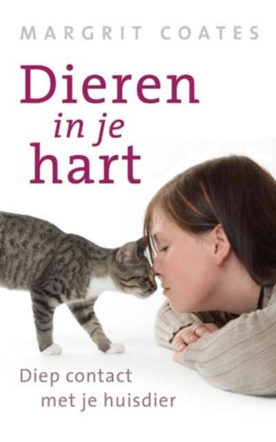 Dieren in je hart: diep contact met je huisdier – omslag van het luisterboek van Margrit Coates