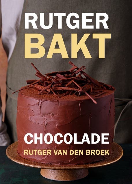 Rutger bakt; Chocolade – omslag van het luisterboek van Rutger Van Den Broek
