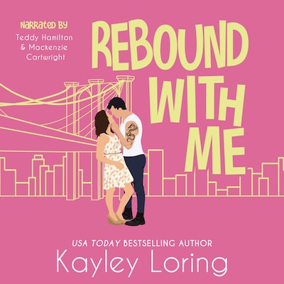 Rebound with Me – omslag til lydbogen af Kayley Loring