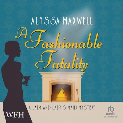 A Fashionable Fatality – omslag til lydbogen af Alyssa Maxwell