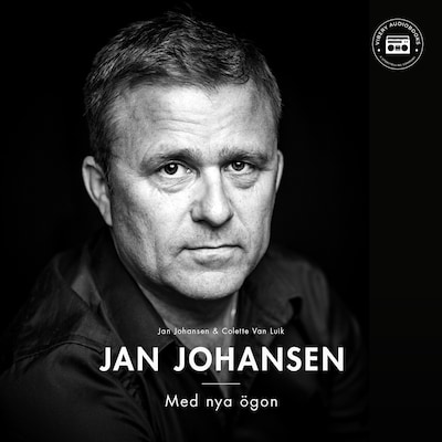 Jan Johansen - med nya ögon – omslag till ljudboken av Jan Johansen, Colette van Luik