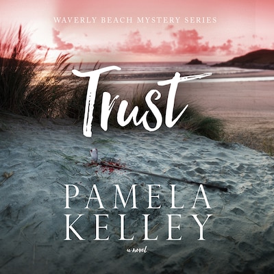 Trust – omslag til lydbogen af Pamela M. Kelley