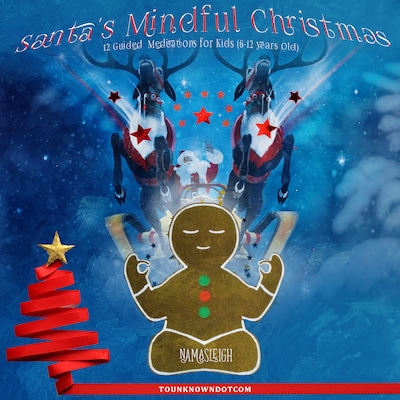 Santa's Mindful Christmas: 12 Guided Meditations for Kids (6-12 Years Old) – omslag til lydbogen af tounknowndotcom