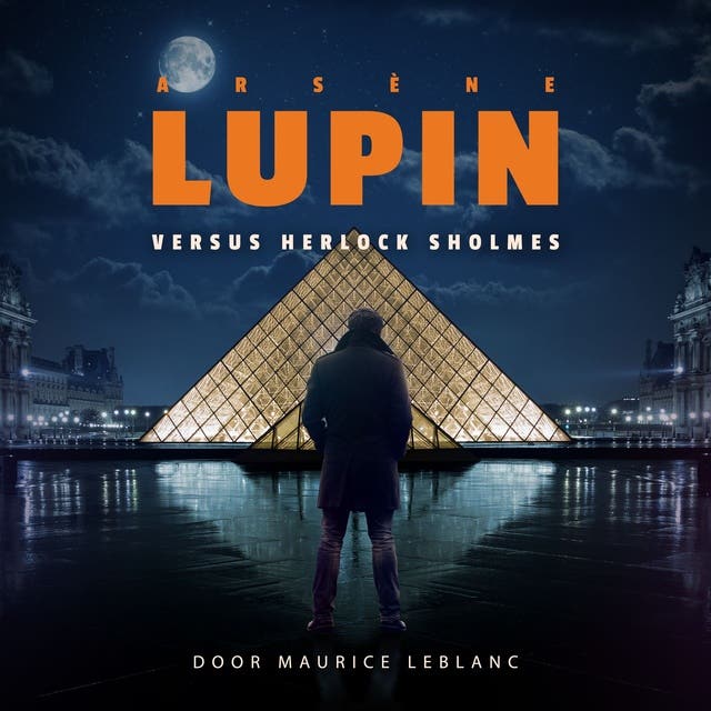 Arsène Lupin versus Herlock Sholmes (Vlaams gesproken)
