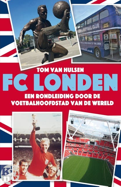 FC Londen: een rondleiding door de voetbalhoofdstad van de wereld – omslag van het luisterboek van Tom van Hulsen